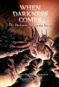 When Darkness Comes : The Darkness Before The Dawn by Twilight Creations, Inc.