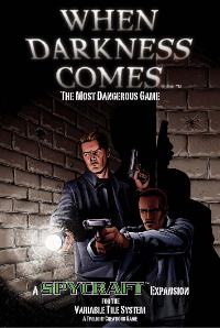 When Darkness Comes : The Most Dangerous Game by Twilight Creations, Inc.