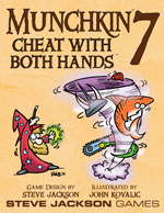 Munchkin 7: Cheat With Both Hands by Steve Jackson Games