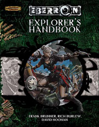 Dungeons & Dragons: Eberron Explorer's Handbook Hc by TSR Inc.