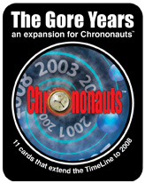Chrononauts: The Gore Years expansion by Looney Labs