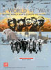 A World At War : Second World War in Europe and the Pacific by GMT Games