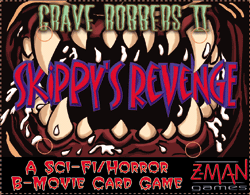 Grave Robbers 2 - Skippy's Revenge by Z-Man Games