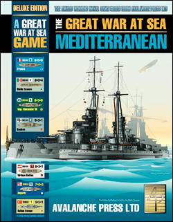 Great War At Sea: The Mediterranean, 2nd Edition by Avalanche Press