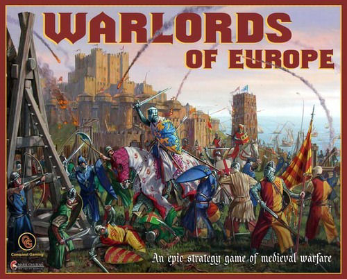Warlords Of Europe by Conquest Gaming LLC
