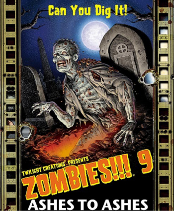 Zombies!!! 9: Ashes To Ashes by Twilight Creations, Inc.