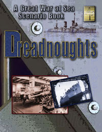 Great War at Sea: Dreadnoughts by Avalanche Press, Ltd.