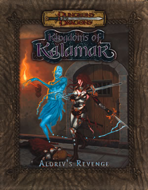 Dungeons & Dragons: Kingdoms Of Kalamar: Aldriv's Revenge (d20) by Kenzer and Company